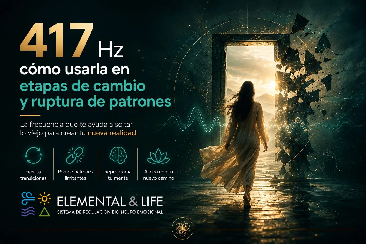 417 Hz cómo usarla en etapas de cambio y ruptura de patrones